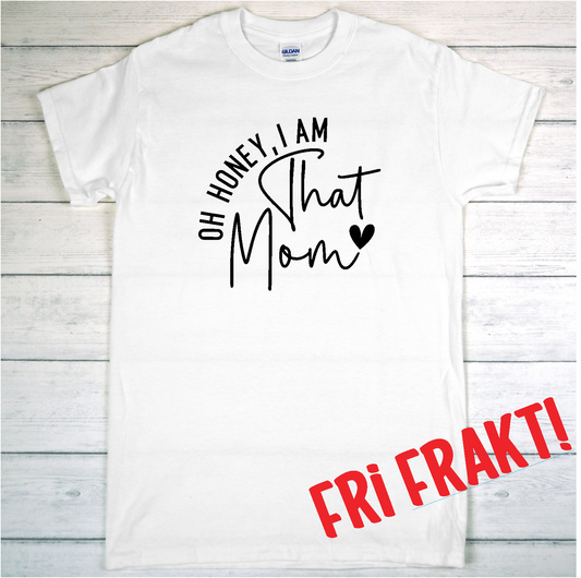 T-shirt That Mom